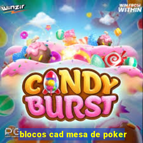 blocos cad mesa de poker